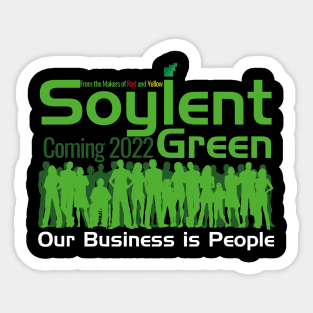 Soylent Green is People Sticker